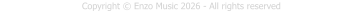 Copyright © Enzo Music 2026 - All rights reserved